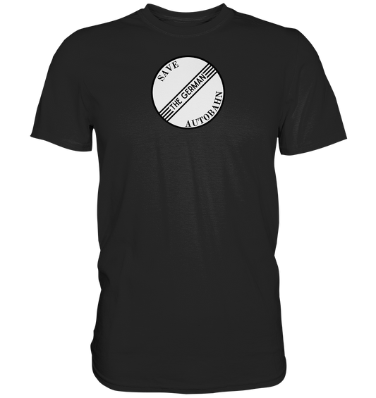 FFH - Save the German Autobahn - Premium Shirt